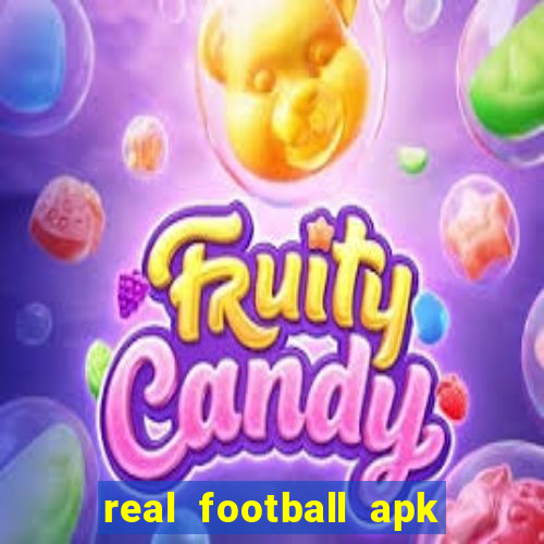 real football apk dinheiro infinito